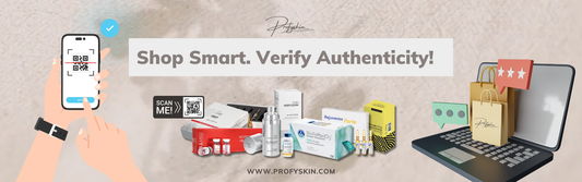 Is Your Aesthetic Product Authentic? Learn How to Verify with Profyskin